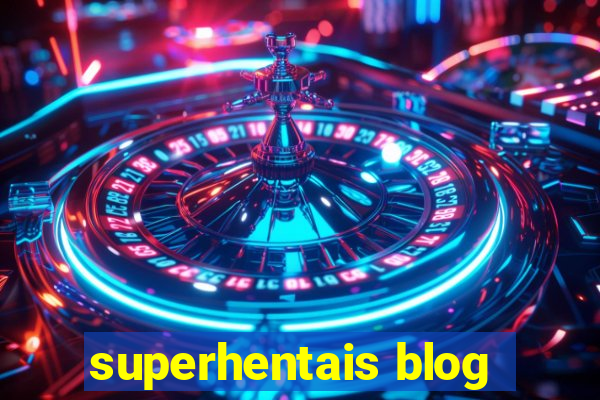 superhentais blog